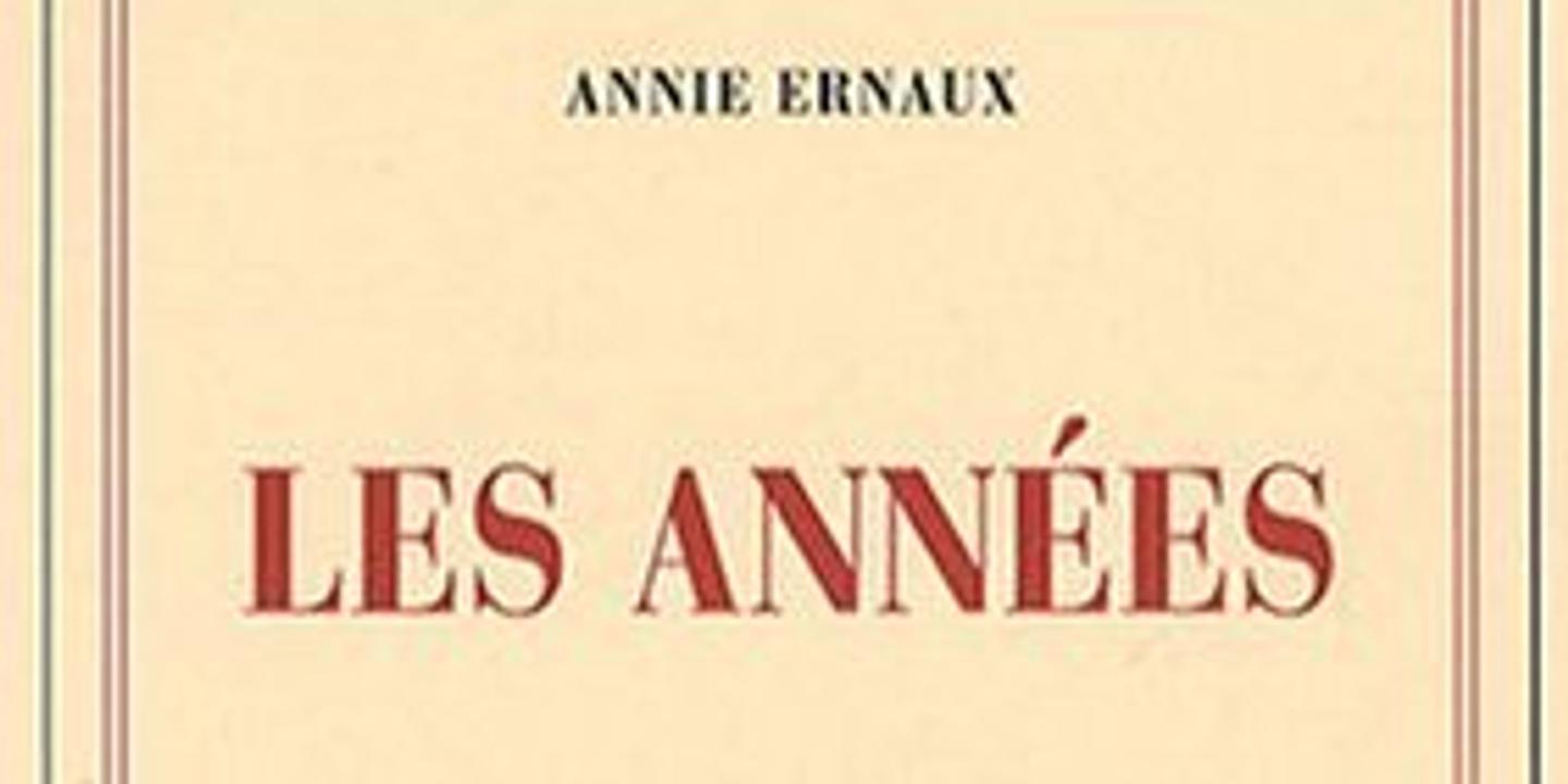 « Les Années », le livre d’une vie d’Annie Ernaux
