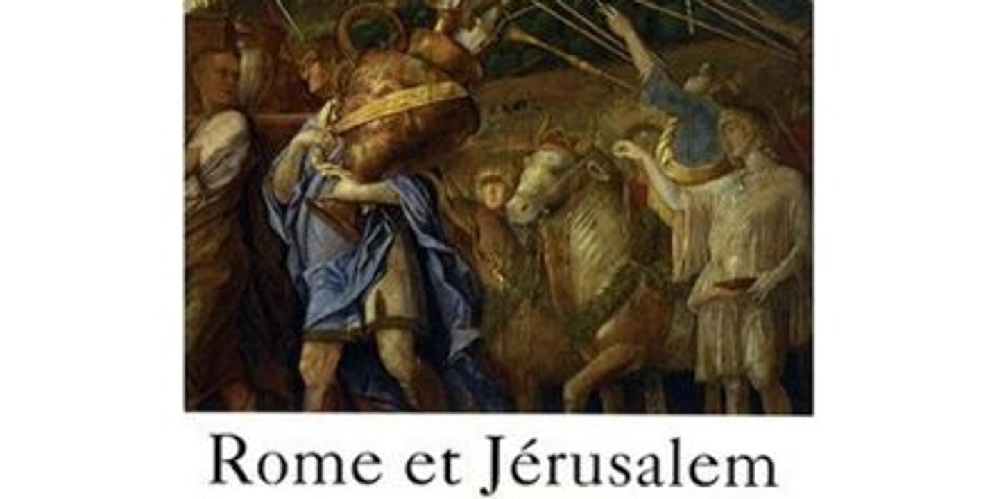 "Rome et Jérusalem. Le choc de deux civilisations", de ...