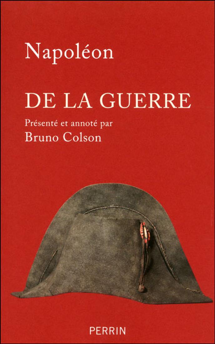 De La Guerre De Napoleon Bonaparte Napoleon Bonaparte Versus Carl Von Clausewitz
