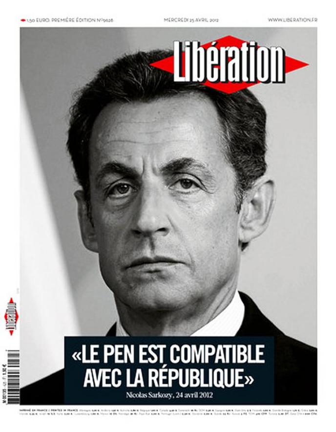 Une de Libération 24 avril 2012 : "Le Pen est compatible avec la République" Une de Libération 24 avril 2012 : "Le Pen est compatible avec la République"