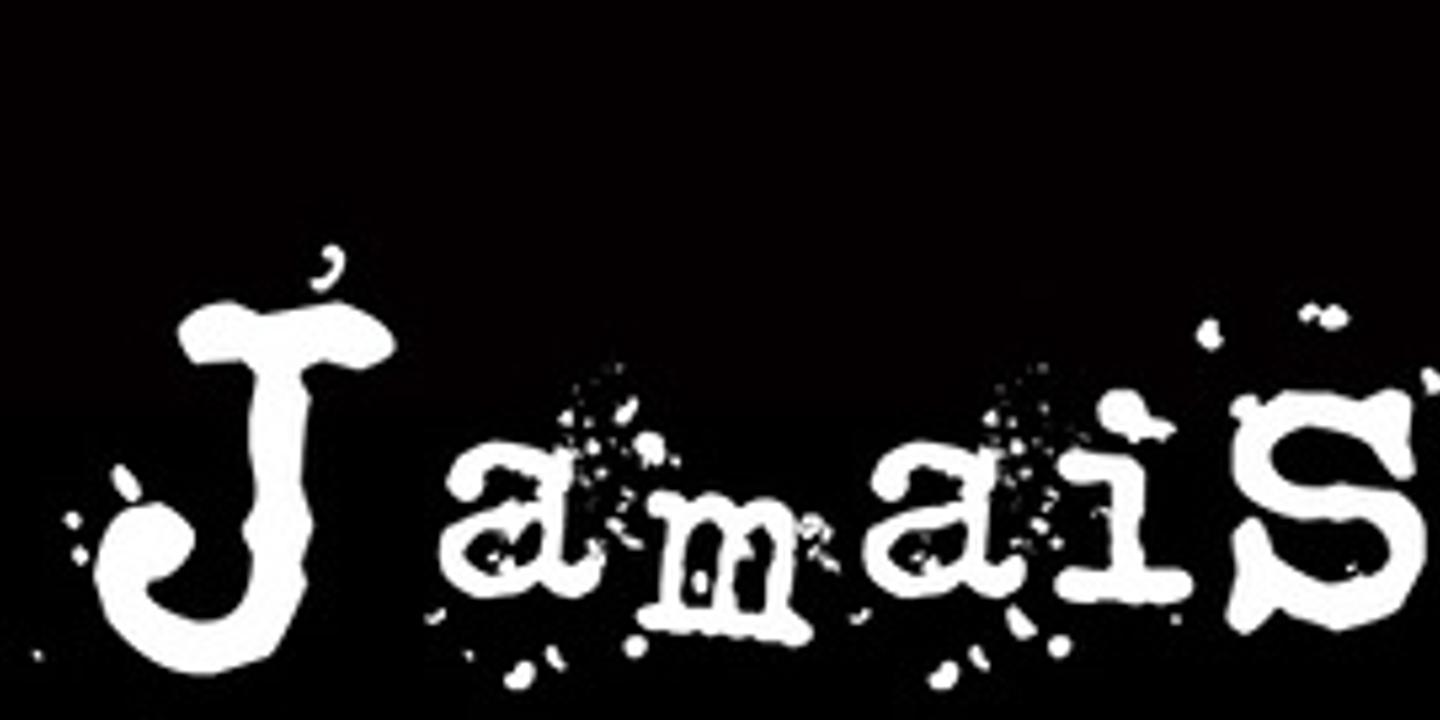 Ne jamais dire "jamais"