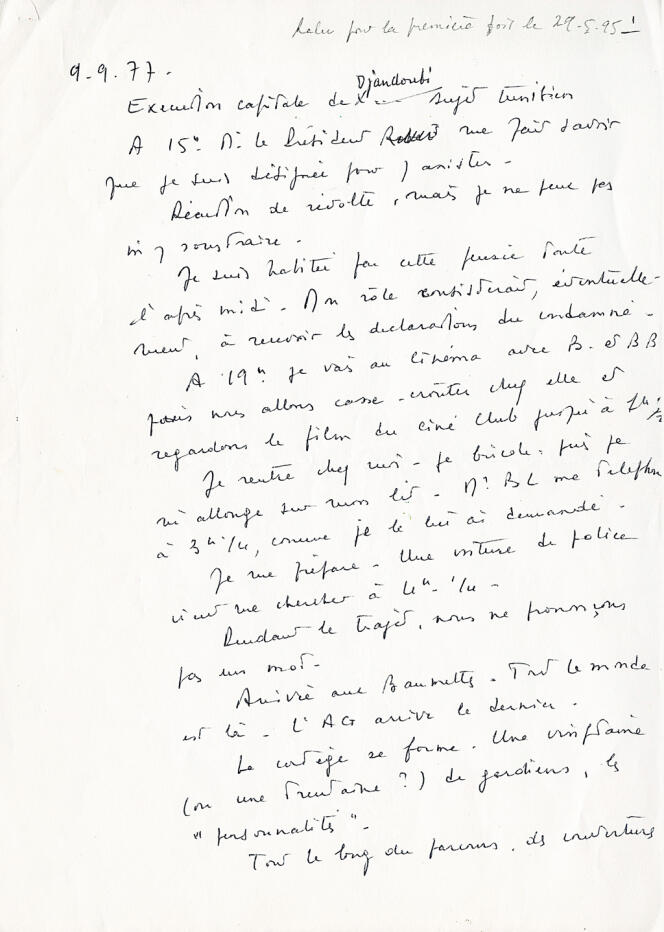 Monique Mabelly a légué ce manuscrit à son fils, Rémy Ottaviano, qui l’a remis il y a quelques semaines à Robert Badinter. En accord avec la famille, M. Badinter a transmis ce document exceptionnel au 