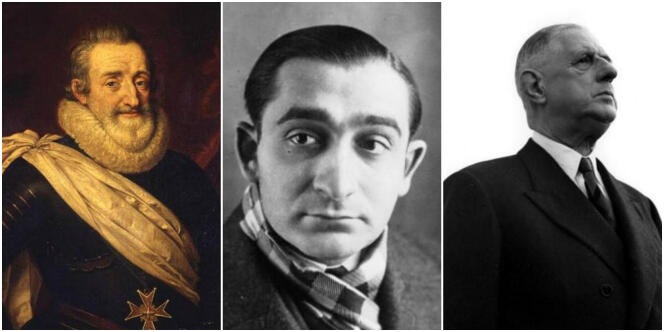Henri IV, Pierre Mendès-France et le général de Gaulle : trois dirigeants français.