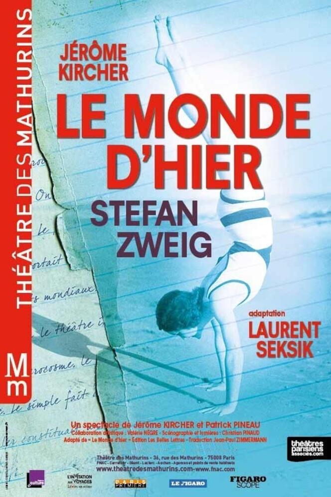 Affiche du spectacle de Jérôme Kircher, d’après Stefan Zweig, « Le Monde d'hier ».