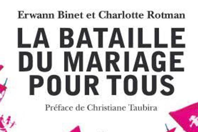 La Loi Sur Le Mariage Pour Tous Racontee De L Interieur