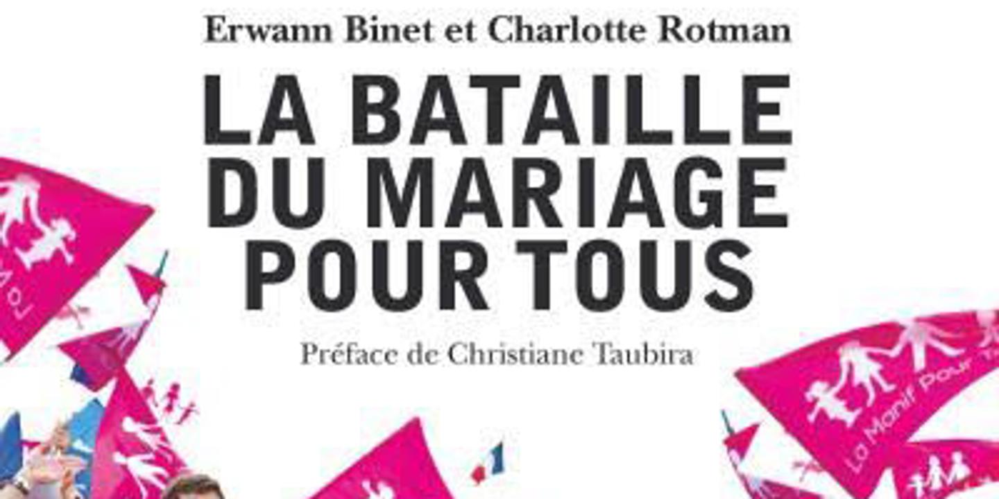 La loi sur le mariage pour tous racontée de l’intérieur