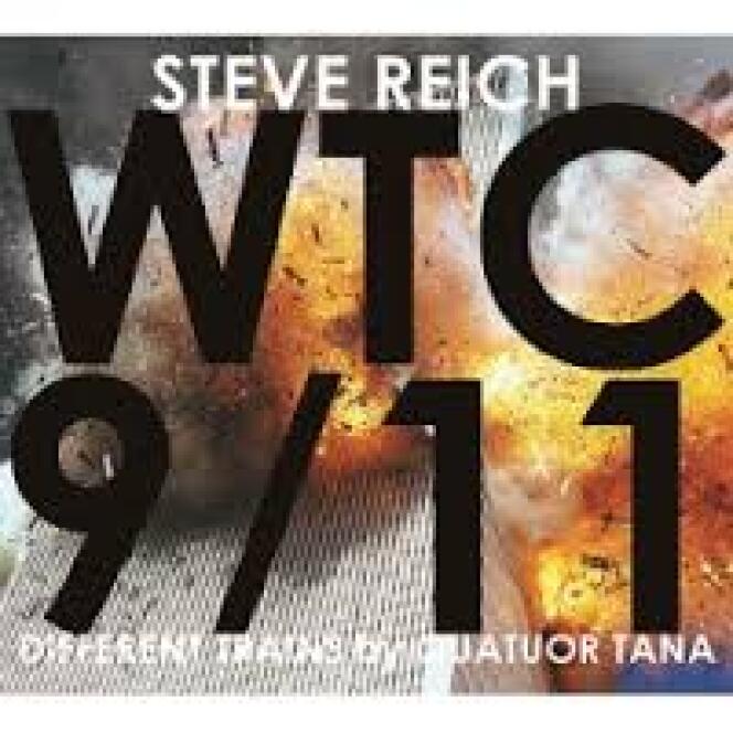 Pochette de l’album « WTC 9/11. Different Trains », compositions de Steve Reich par le quatuor Tana.