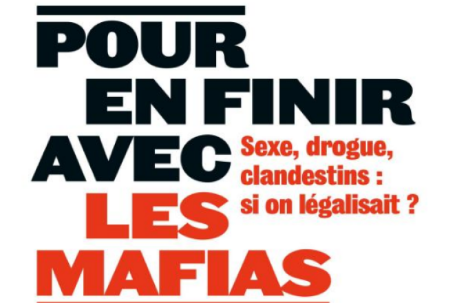 « Pour en finir avec les mafias. Sexe, drogue, clandestins : et si on légalisait ? », d’Emmanuelle Auriol (Armand Colin, 224 pages, 16,90 euros).
