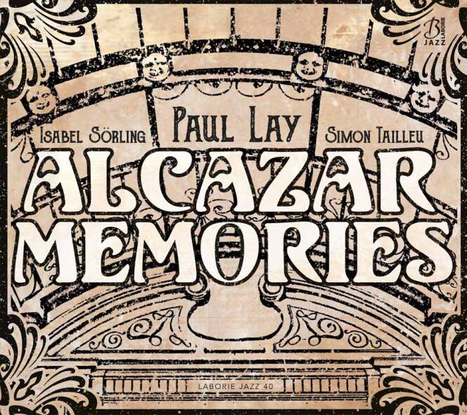 Pochette de l’album « The Party/Alcazar Memories », de Paul Lay.