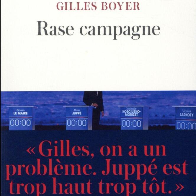 « Rase campagne », de Gilles Boyer, Ed. JC Lattès, 270 pages, 18 euros.