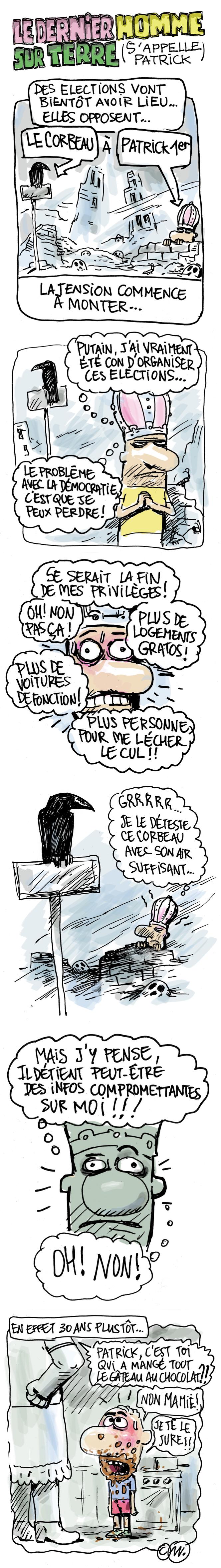 Le dernier homme sur Terre (s’appelle Patrick), épisode 20 Le dernier homme sur Terre (s’appelle Patrick), épisode 20