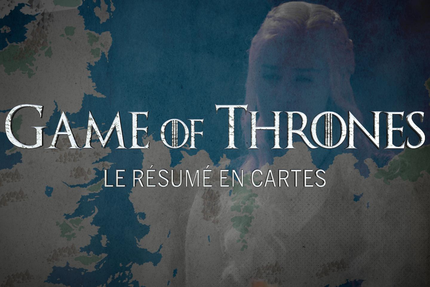 « Game of Thrones » les 6 premières saisons résumées en 7 minutes