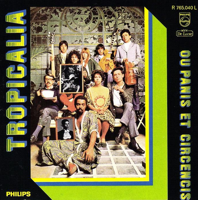 La pochette de l’album « Tropicalia ou Panis et Circenses », album réunissant Gilberto Gil, Caetano Veloso, Tom Zé, Os Mutantes et Gal Costa.