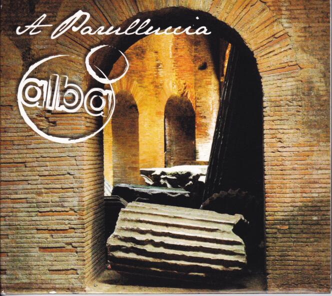 Pochette de l’album «  A Parulluccia », de L’Alba.