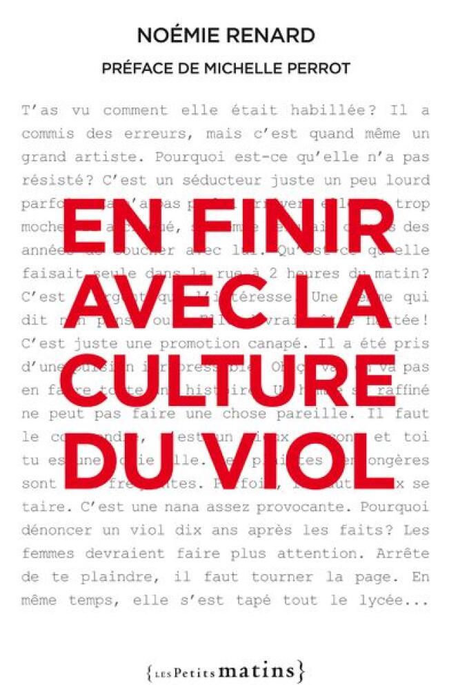 « En finir avec la culture du viol », de Noémie Renard, éditions Les Petits Matins, 2018, 180 pages, 12 euros