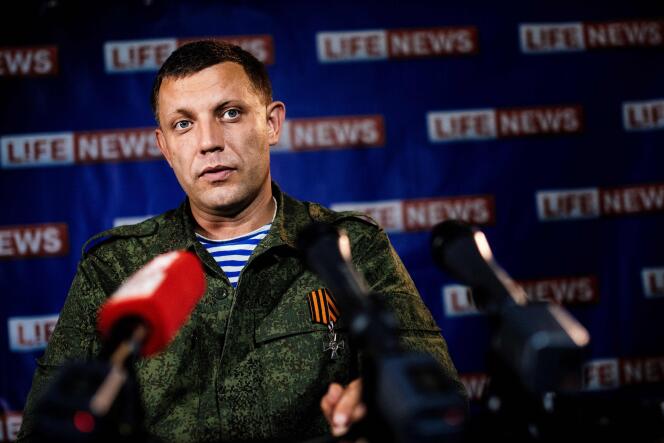 Le principal chef des séparatistes prorusses de l’est de l’Ukraine, Alexandre Zakhartchenko, ici en août 2015, a été tué le 31 août.