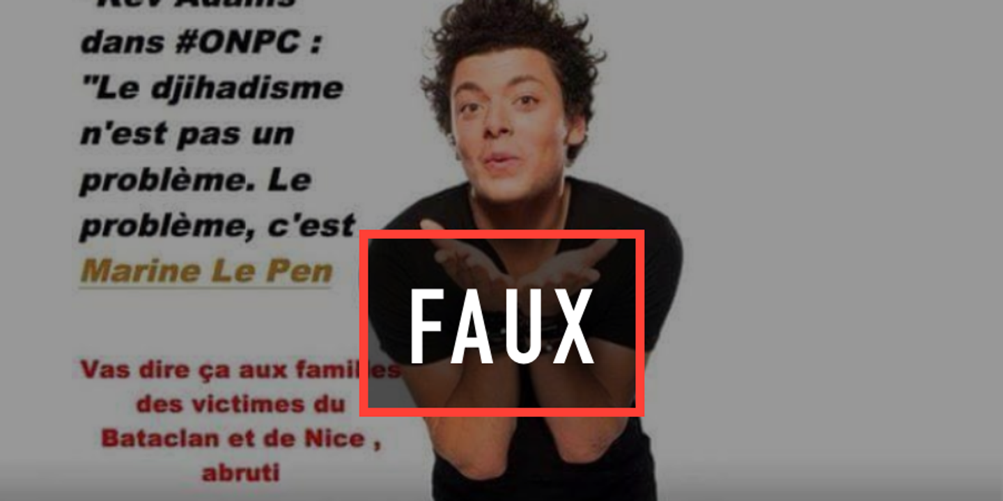 Pourquoi Etre Terroriste Quand On Peut Etre Humoriste Le djihadisme n'est pas un problème », la phrase que Kev Adams n'a jamais  dite