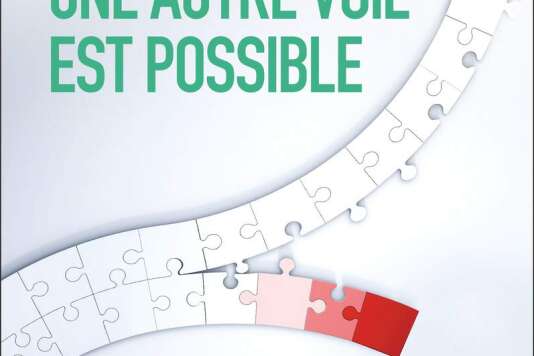 « Une autre voie est possible », d’Eric Heyer, Pascal Lokiec et Dominique Méda, Flammarion, 360 pages, 21 euros.