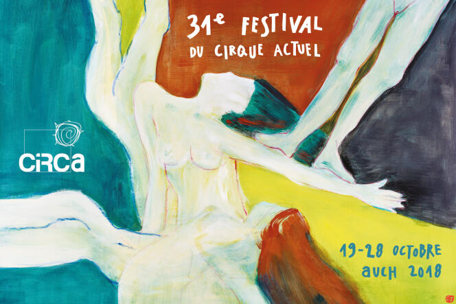 La 31e édition du festival Circa se tient à Auch, jusqu’au 28 octobre 2018.