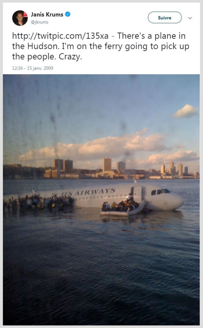 Janis Krums a tweeté une photo de l’avion quelques minutes après son amerrissage d’urgence sur l’« Hudson River », le 15 janvier 2009.