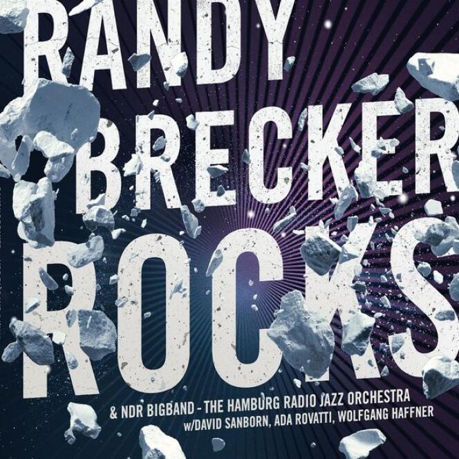 Pochette de l’album «  Rocks », de Randy Brecker.