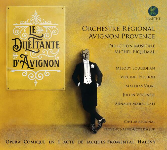 Pochette de l’album « Le Dilettante d’Avignon », opéra de Fromental Halévy.