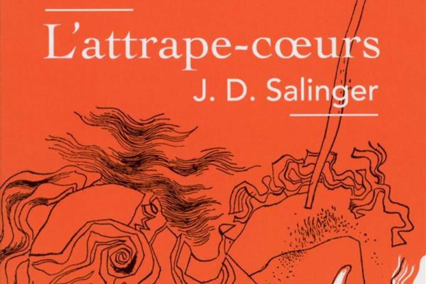L'Attrape-cœurs ⇜ J.-D. Salinger ⤳  ⤳ Quand la littérature  devient passion