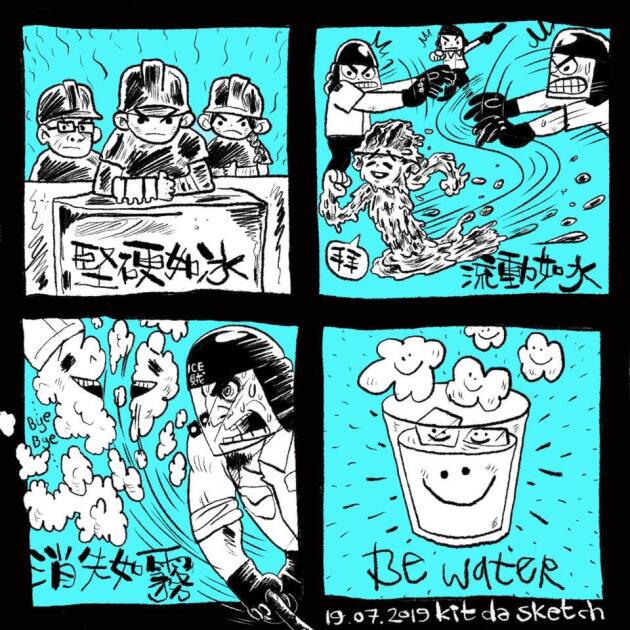 Une bande dessinée de Kit Da Sketch sur la signification du slogan « Be Water » (« soyez de l’eau ») : dur comme de la glace, fuyant comme du liquide et insaisissable comme de la vapeur.