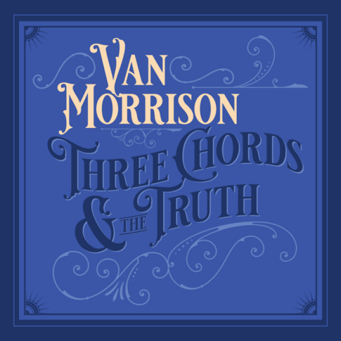 Pochette de l’album « Three Chords & The Truth », de Van Morrison.
