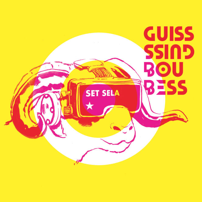 Pochette de l’album « Set Sela », de Guiss Guiss Bou Bess.