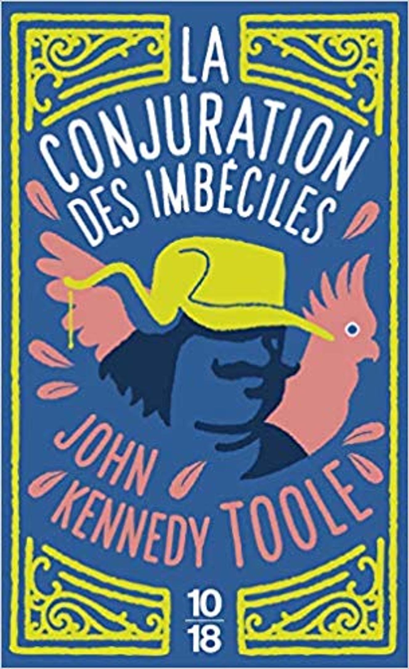 Critique Du Livre La Conjuration Des Imbéciles « La Conjuration des imbéciles », de J. K. Toole, un « roman comique