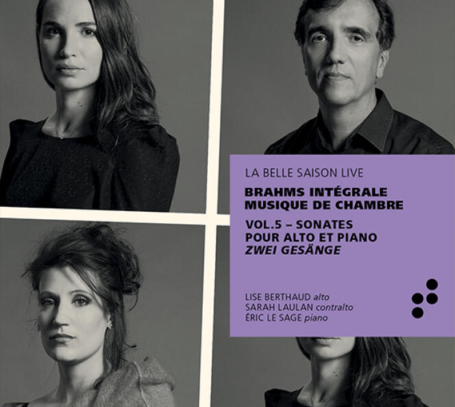 Pochette de l’album « Brahms intégrale, musique de chambre, vol. 5 », par Sarah Laulan (contralto), Lise Berthaud (alto), Eric Le Sage (piano).