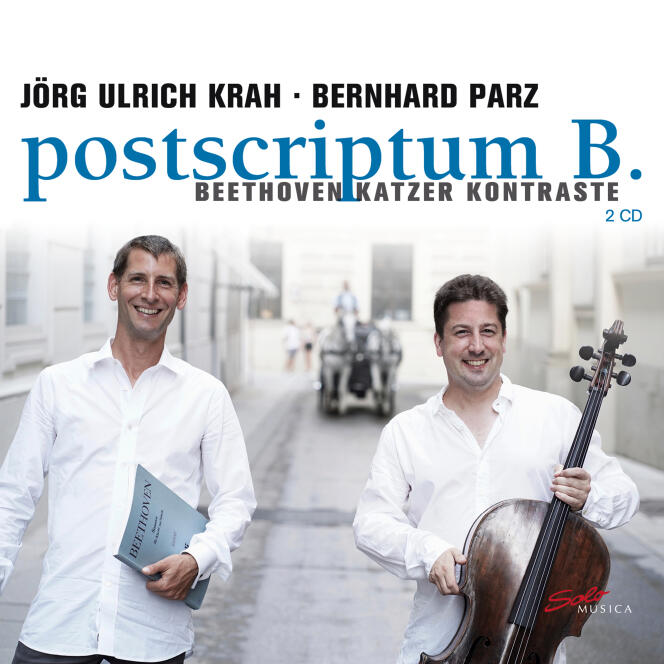 « Postscriptum B. », œuvres de Ludwig van Beethoven et de Georg Katzer par Jörg Ulrich Krah (violoncelle) et Bernhard Parz (piano).