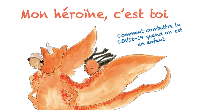 « Mon héroïne, c’est toi. Comment combattre le Covid-19 quand on est un enfant », un livre écrit et illustré par la Britannique Helen Patuck pour l’Organisation mondiale de la santé (OMS) et disponible en open source sur Internet en douze langues.