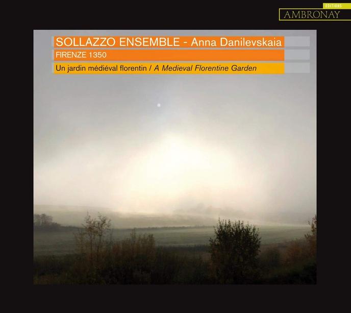 Pochette de l’album « Firenze 1350 », du Sollazzo Ensemble, Anna Danilevskaia (vielle et direction).