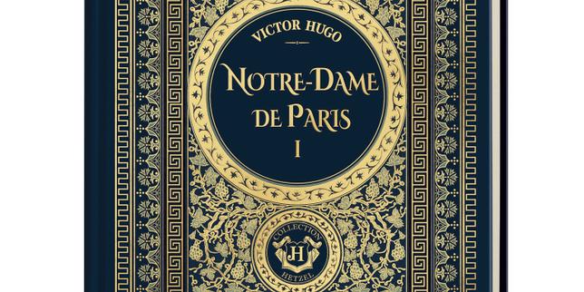 Une collection « Le Monde ». « Notre-Dame de Paris, tome I », de Victor Hugo