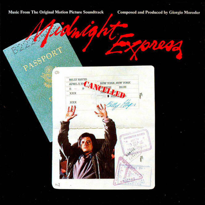 « Midnight Express » (1978), de Giorgio Moroder.