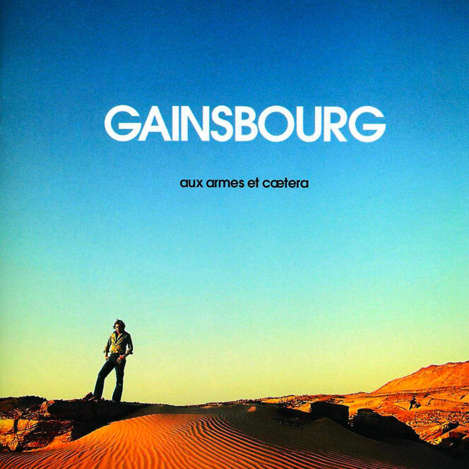 « Aux armes et cætera » (1979), de Serge Gainsbourg.