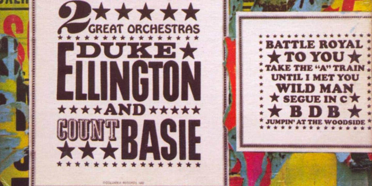 first time de count basie et duke ellington l album qui m a fait aimer le big band classique