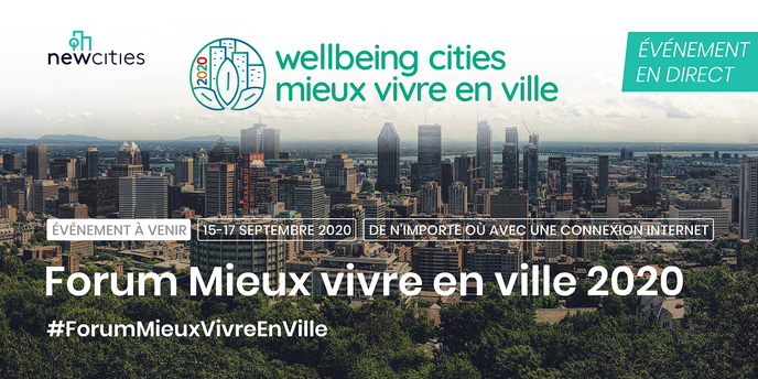 Le « Forum Wellbeing Cities » réunira en ligne, du 15 au 17 septembre, des participants venus de plus d’une centaine de villes.