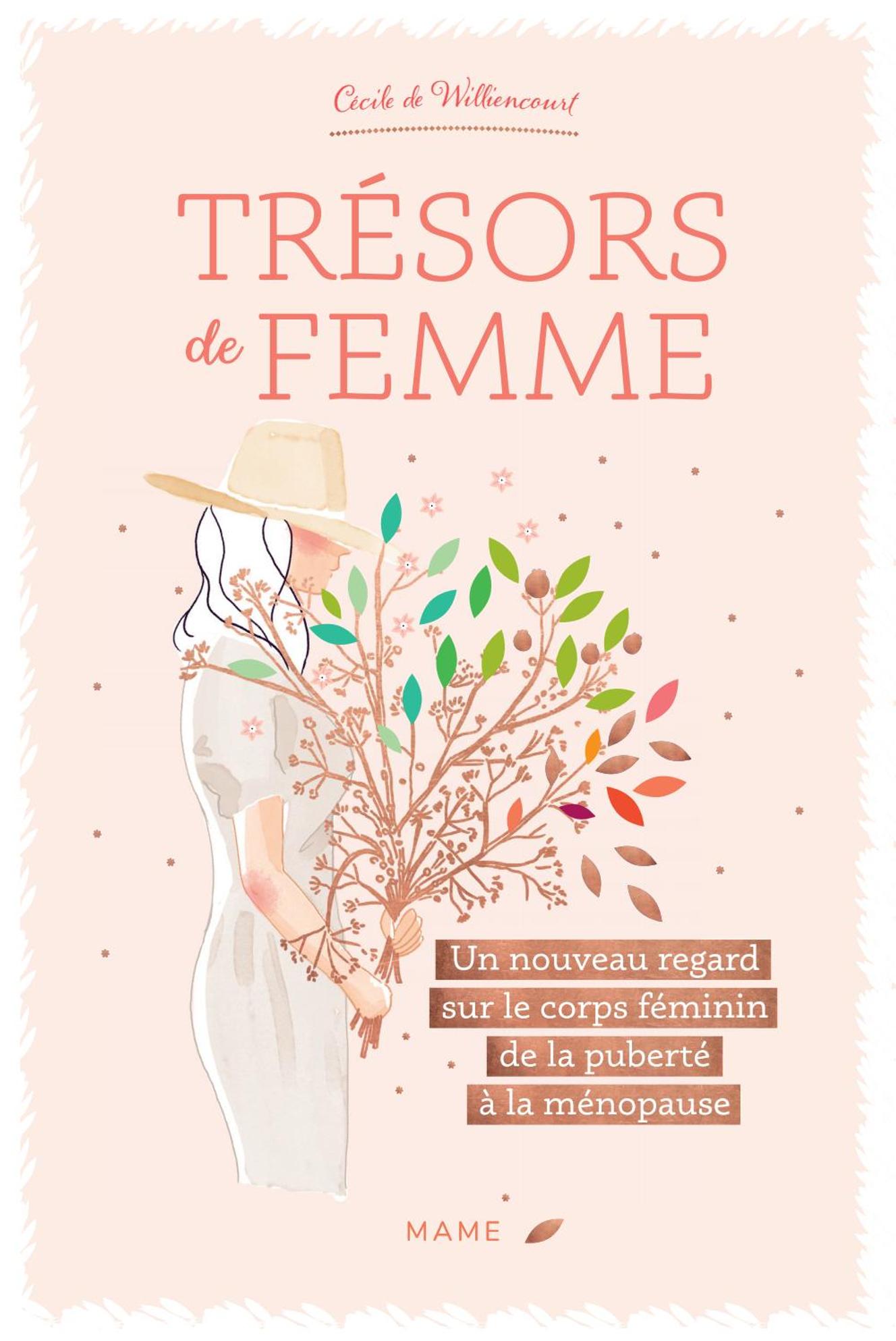 Trésors de femme, de Cécile Frémont-de Williencourt, illustré par Isabelle Monnerot-Dumaine.