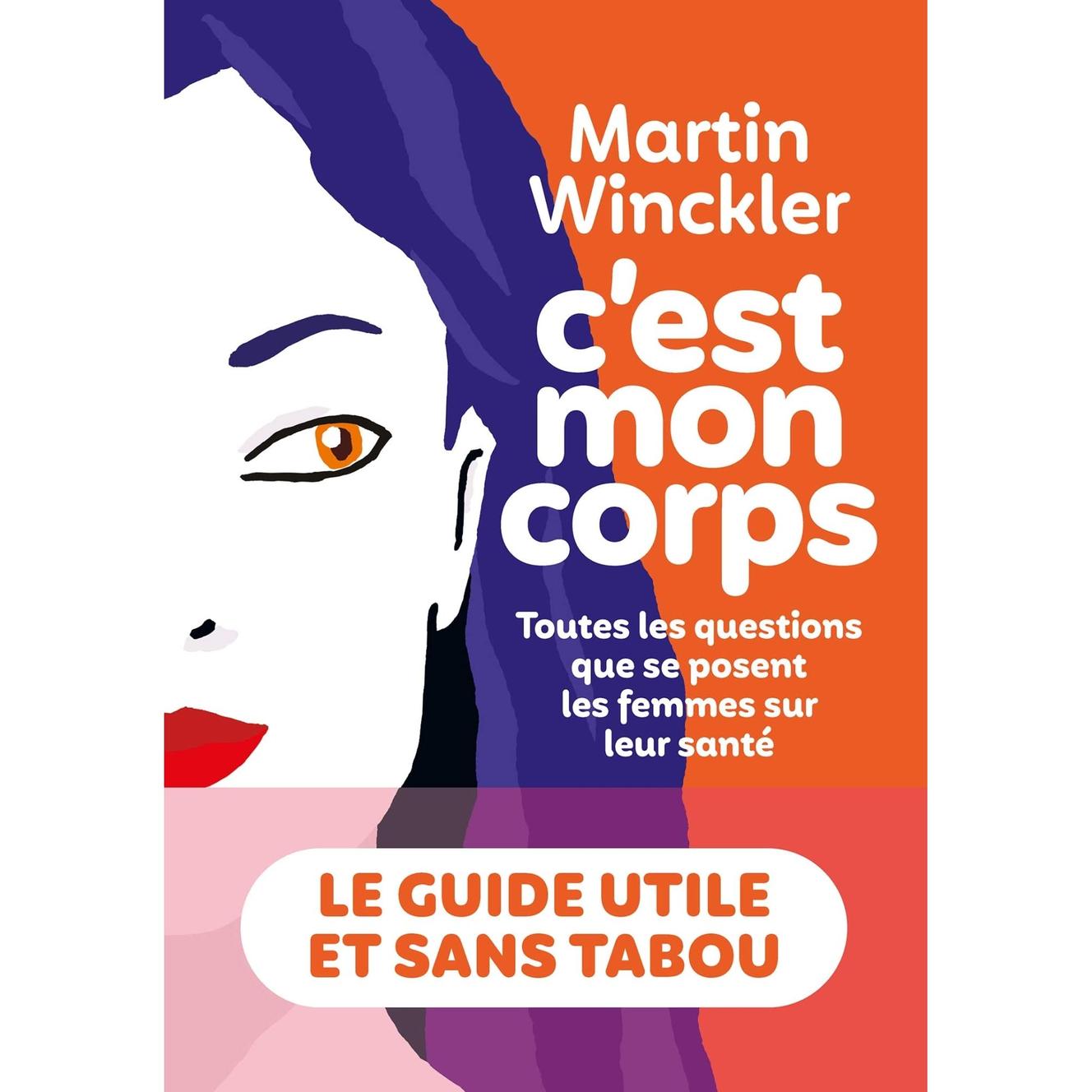 C'est mon corps de Martin Winckler.