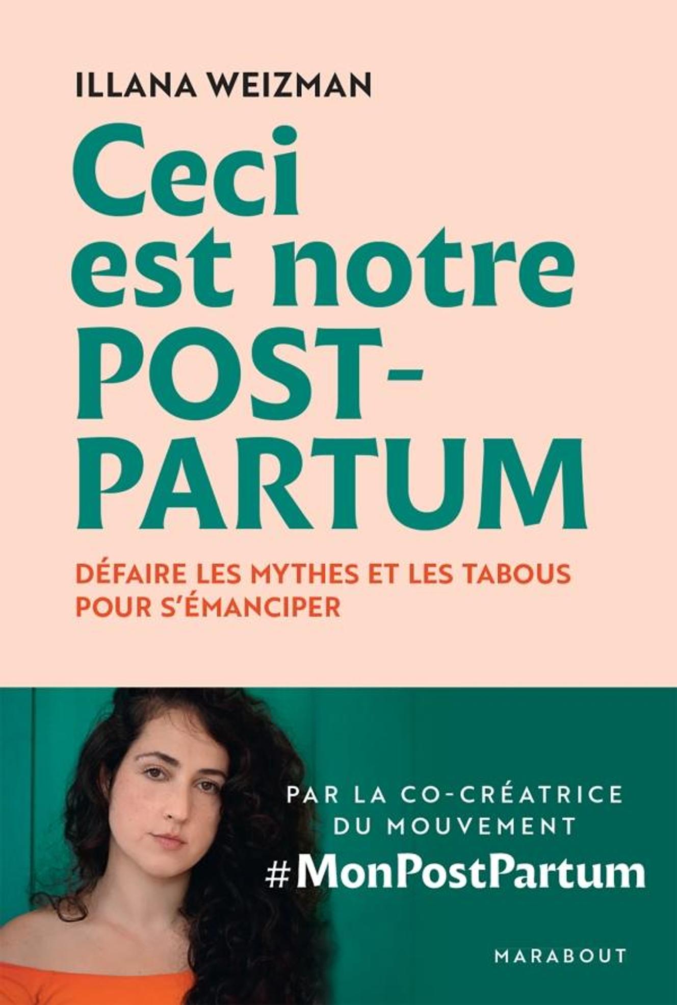 « Ceci est notre post-partum », d’Illana Weizman.
