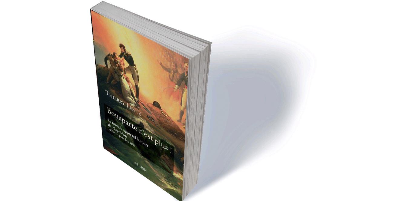 “Bonaparte nada mais é! O mundo sabe da morte de Napoleão. Julho - setembro de 1821