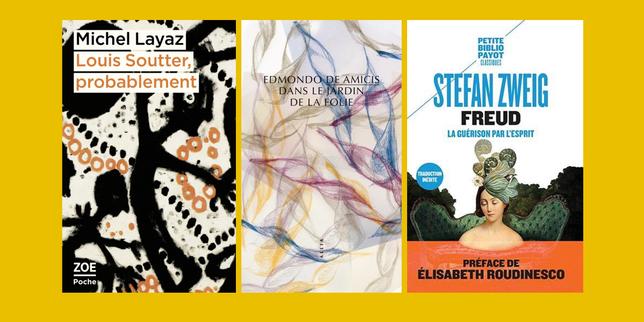 Michel Layaz, Edmondo De Amicis et Stefan Zweig : la chronique « poches » de François Angelier