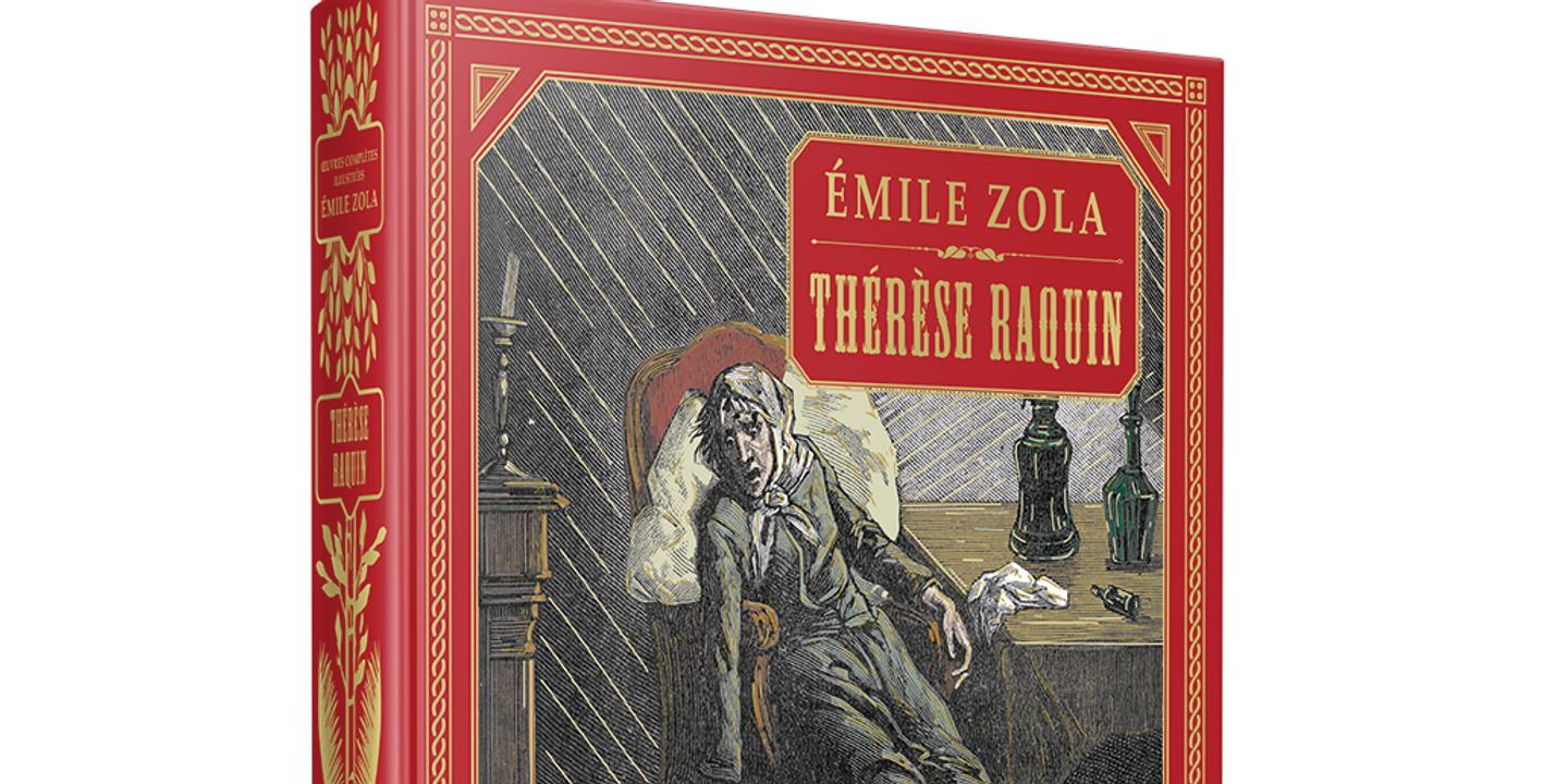 Emile Zola Livres Les Plus Connus La Collection « Emile Zola ». « Thérèse Raquin »