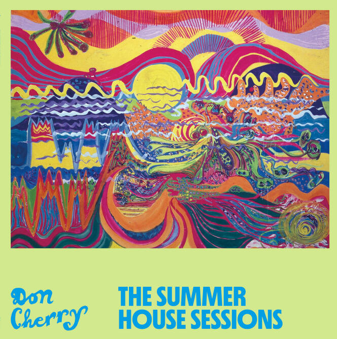 Pochette de l’album « The Summer House Sessions », de Don Cherry.
