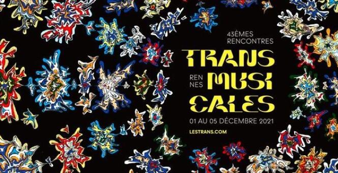 Poster festival Trans Musicales 2021.