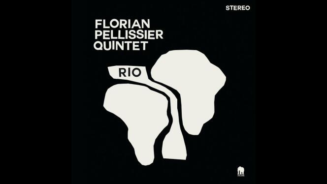 Pochette de l'album Rio, du Florian Pellissier Quintet