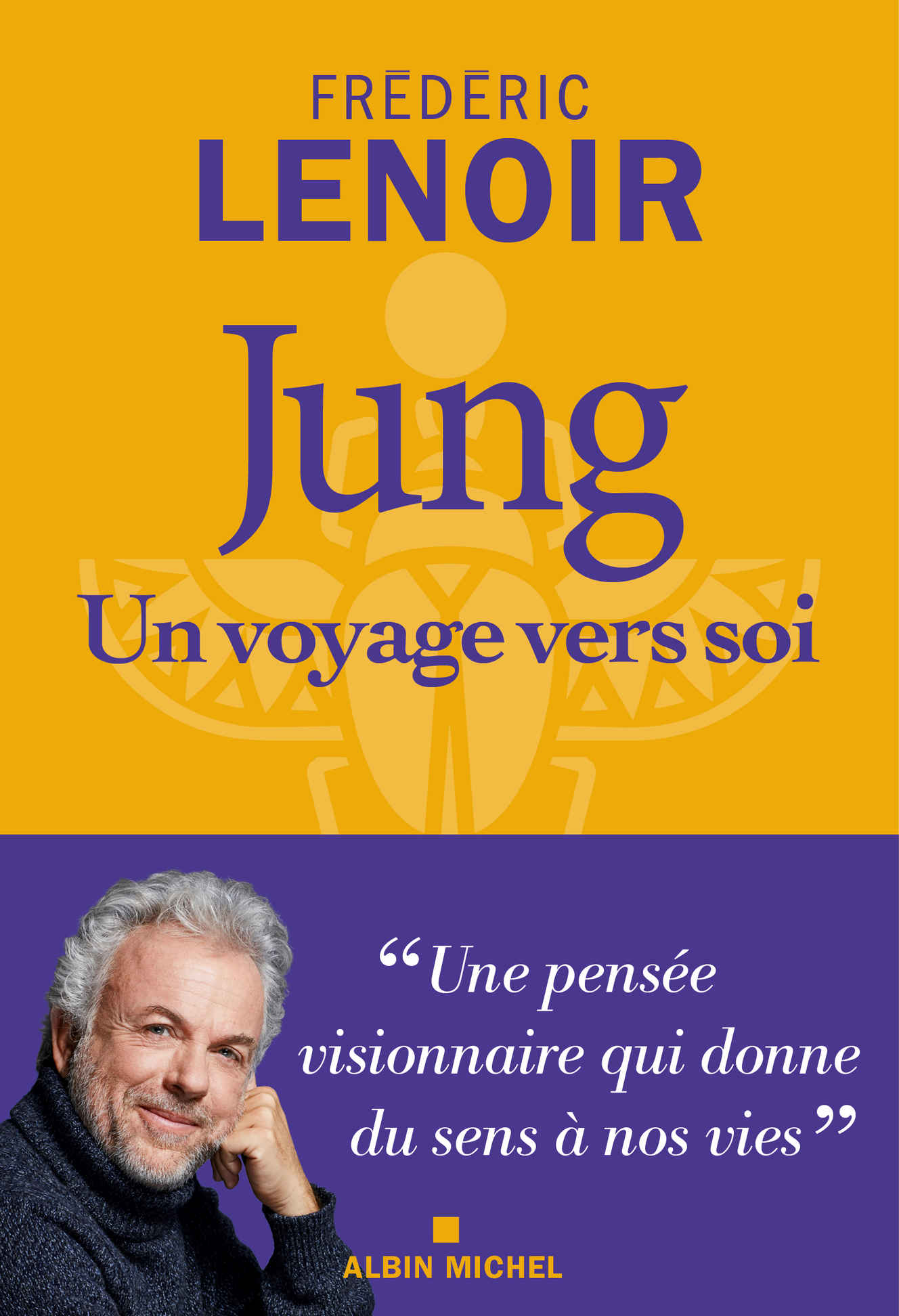 « Jung. Un voyage vers soi », de Frédéric Lenoir (Albin Michel, 336 pages, 19,90 euros).
